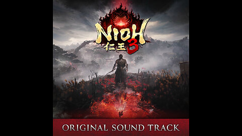 Nioh 3 Original Soundtrack.