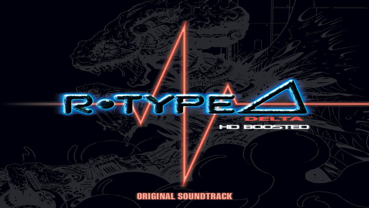 R-Type Delta HD Boosted Original Soundtrack.
