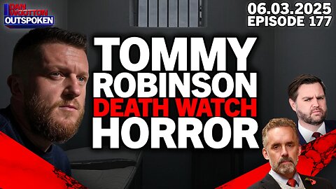 🚨LIVE! FEARS GROW FOR TOMMY ROBINSON IN JAIL AS JORDAN PETERSON & EZRA LEVANT REVEAL DEATH WATCH 🚨