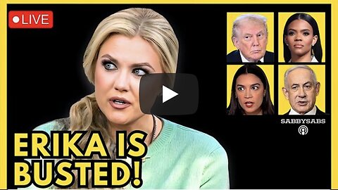 Sabby Sabs ~ ERIKA KIRK BUSTED, TRUMP OIL, CANDACE OWENS NAMED