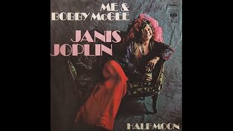 Janis Joplin - Me and Bobby McGee