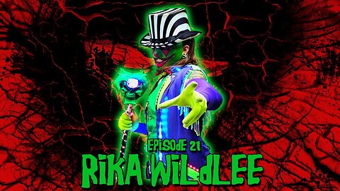 Episode #21 - Rika Wildlee (5/15/24)