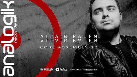 ALLAIN RAUEN - CORE ASSEMBLY 22