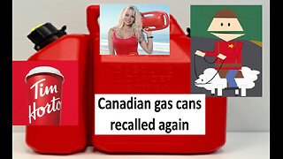 Canadian made gas cans recalled again
