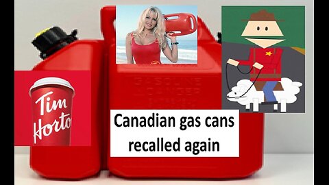 Canadian made gas cans recalled again