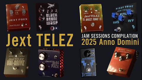 Jext TELEZ⚡️2025 Demonstrations Circumduction 🎸 Black Face Foxx Range Lord Dizzy Buzz Tone UniDrive
