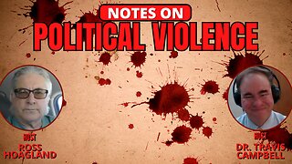 NOTES ON: POLITICAL VIOLENCE
