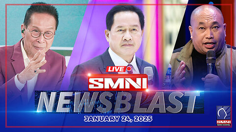 LIVE: SMNI Newsblast | January 24, 2025