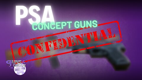 NEW PSA Concept Guns | SHOT Show 2025