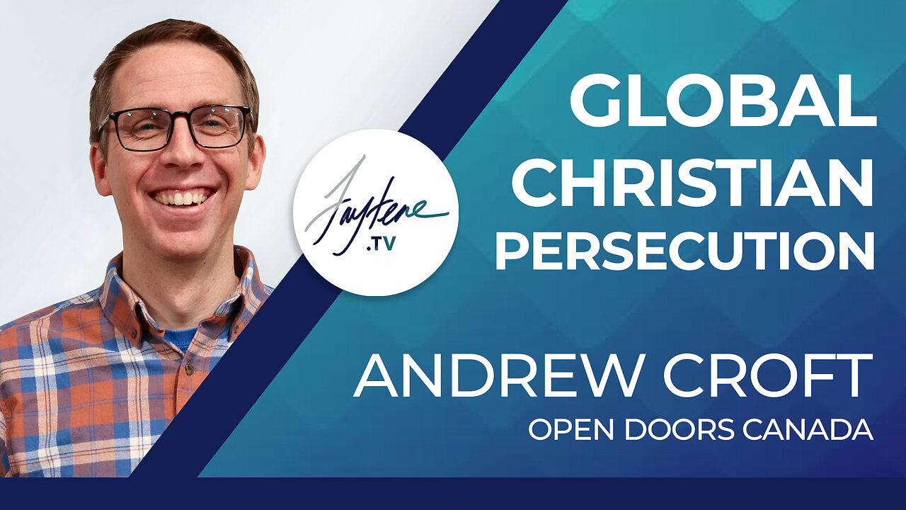 Global Christian Persecution with Andrew Croft