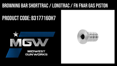Browning BAR ShortTrac / LongTrac / FN FNAR Gas Piston - B3177160H7