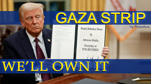 Trump's Gaza Plan - USA to OWN New Riviera