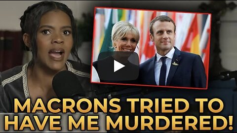 Candace Owens ACCUSES France's President of Ordering Her ASSASSINATION