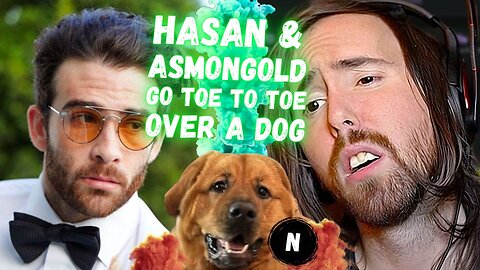 Hasan & Asmongold Go Toe To Toe, Over A Dog