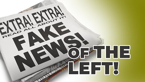Fake News of the Leftist! - The Talkin Live Show with Lamar Bearden