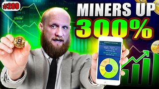 Miners Up 300% Despite Difficulty Increase | Episode 289