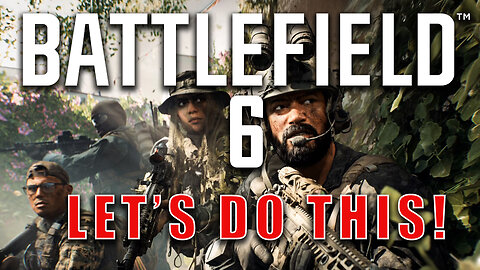 Battlefield 6 Gaming Stream