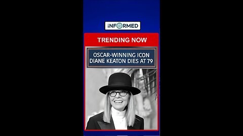 Oscar-Winning Icon Diane Keaton Dies at 79