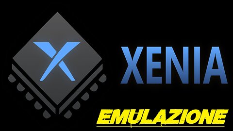 Rigiocare I Primi Giochi HD Con Xenia (PC - Emulatore Xbox 360)