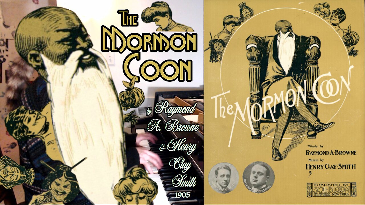 The Mormon Coon (1905) by Raymond A. Browne & Henry Clay Smith