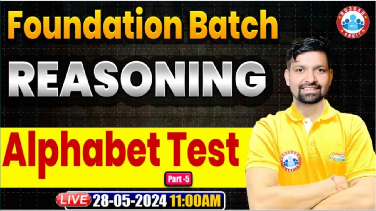 REASONING CLASS, ALPHABET TEST #5