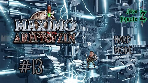 Maximo Army Of Zin Pt 13 (1080p) (Webcam+Mic)