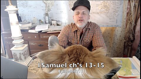 1Samuel ch's 13-15 ' Human frailty ' Episode#711