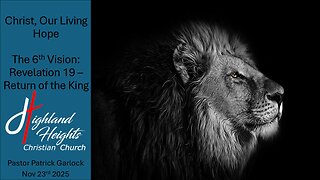 The Book of Revelation 19 - "The Return Of The King"