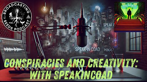 Conspiracies and Creativity: With SpeakInCOAD
