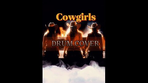 Cowgirls by Morgan Wallen (Drum Cover)