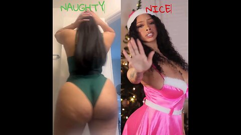 NAUGHTY BADDIE OR NICE GOODIES