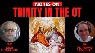 NOTES ON: TRINITY IN THE OT