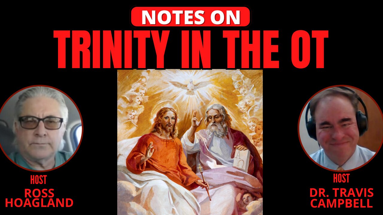 NOTES ON: TRINITY IN THE OT