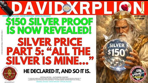DavidXRPLion: $150 SILVER PROOF - DON'T MISS THIS VIDEO! Must Watch Trump News