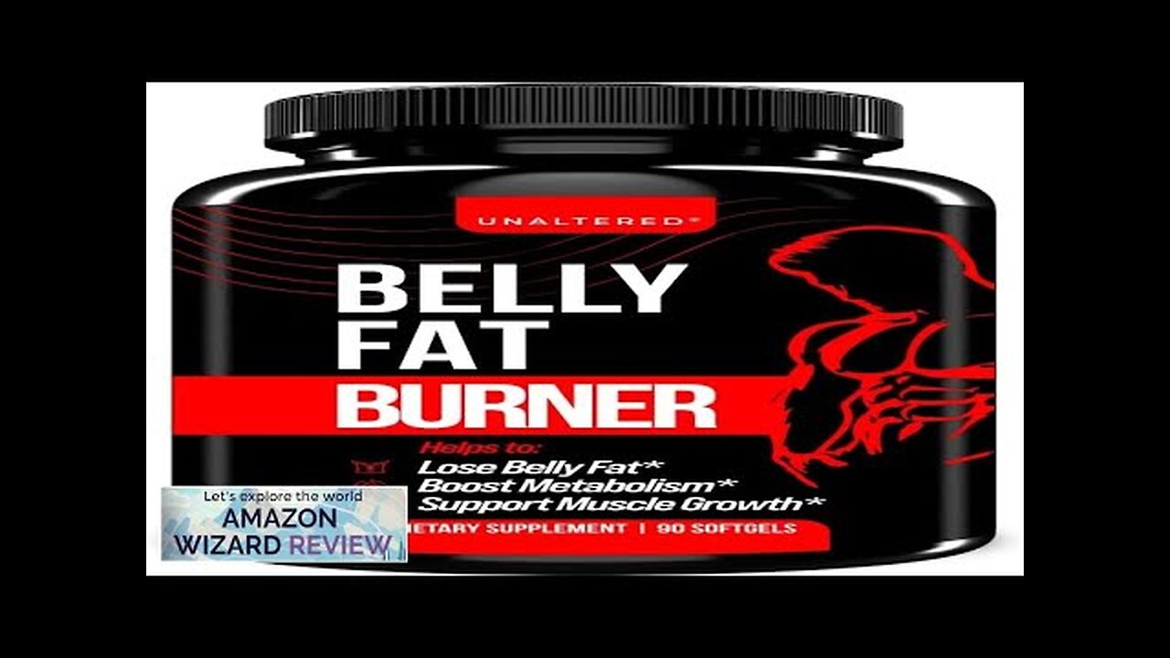 UNALTERED Belly Fat Burner for Men Lose Belly Fat Tighten Abs Review