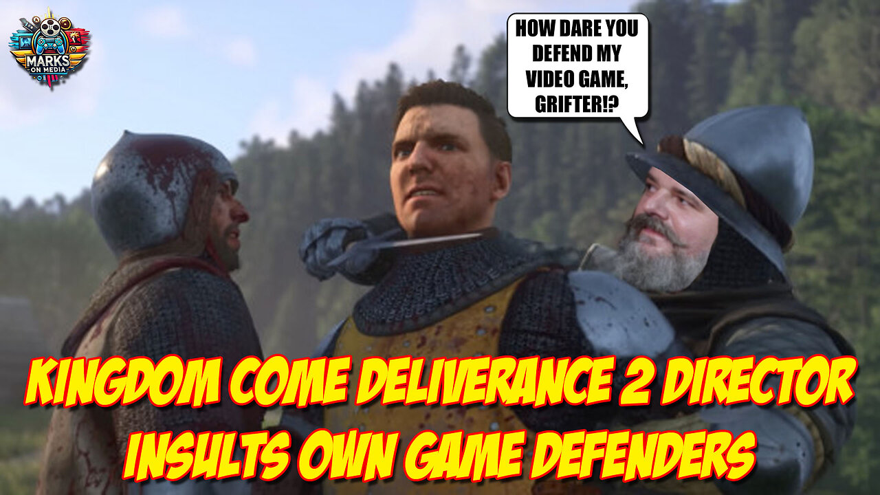 Kingdom Come: Deliverance 2 Director Insults Own Game Defenders