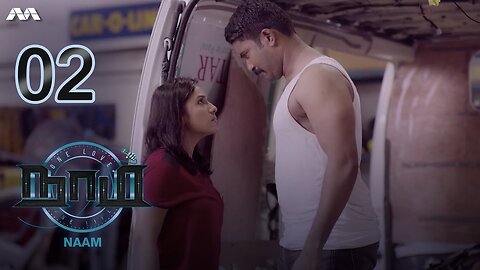 NAAM EP -2 ( TAMIL )