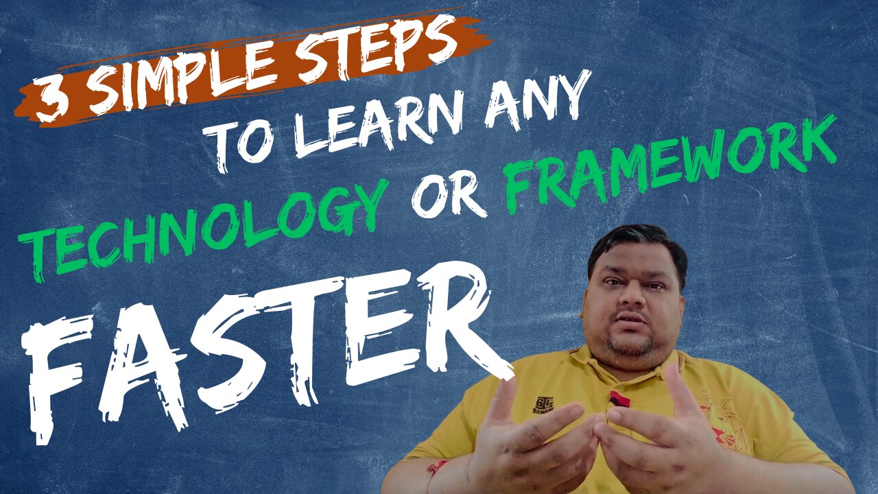3 Simple Steps to Learn ANY New Technology or Framework FASTER #LearnFrameworks