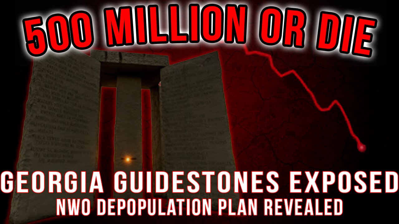Georgia Guidestones: Keep Only 500 Million! NWO Plan Expose