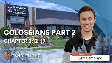 Sunday Morning Service - Colossians Part 2