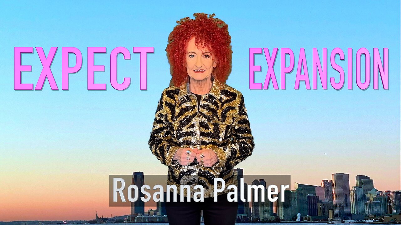 "Expect Expansion" - Rosanna Palmer, Creative (2025)