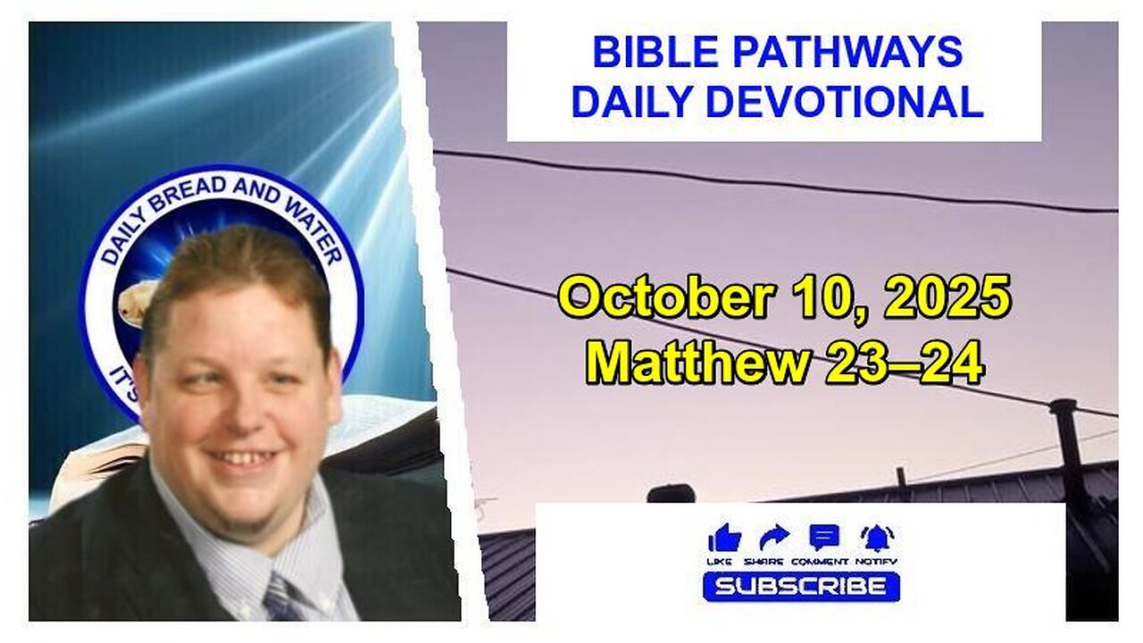 Bible Pathways Daily Devotional Oct 10, 2025