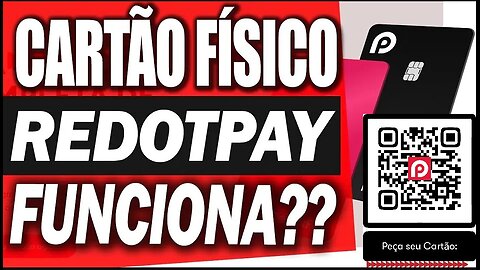 Cartão Físico Redotpay Funciona? Vale a Pena ? MINHA OPINIÃO DO CARTÃO FÍSICO DE DÉBITO CRIPTOMOEDAS