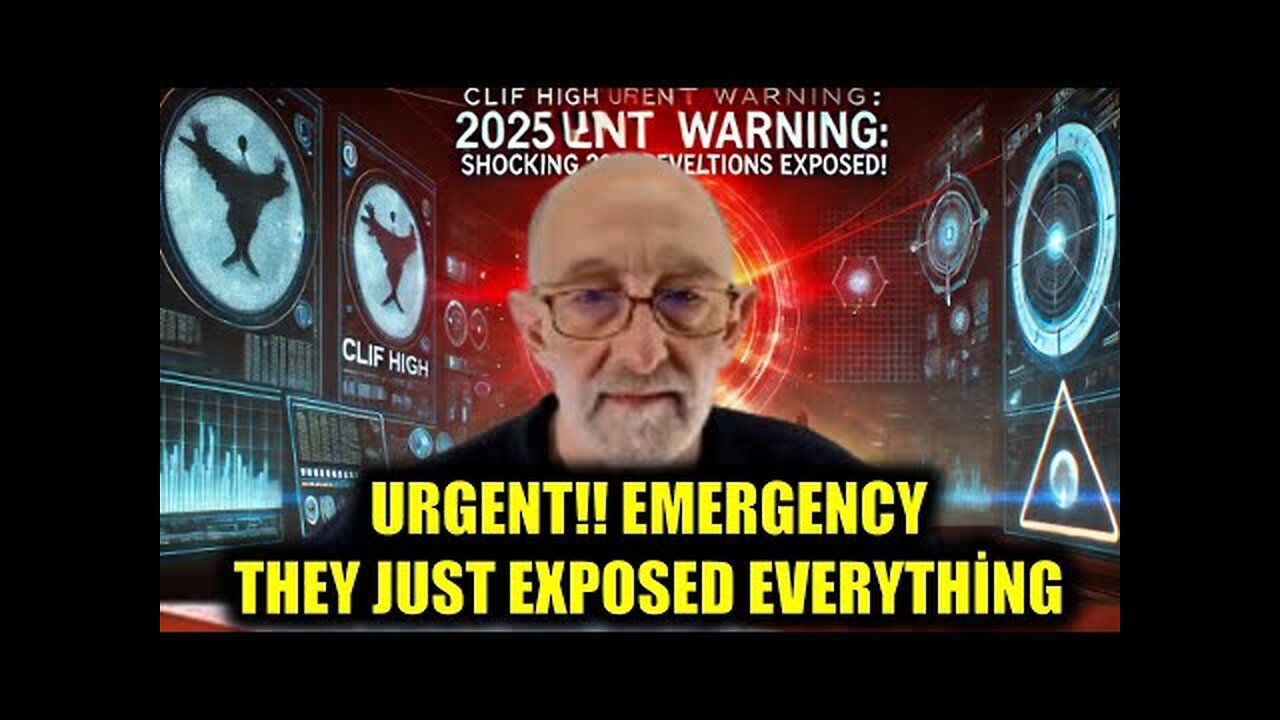 Clif High’s Urgent Warning- Shocking 2025 Revelations Exposed! 🚨🔥