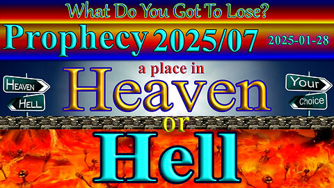 A place in heaven or hell, Prophecy