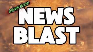 QUICKFIRE NEWS HEADLINES W/GreenMan Reports