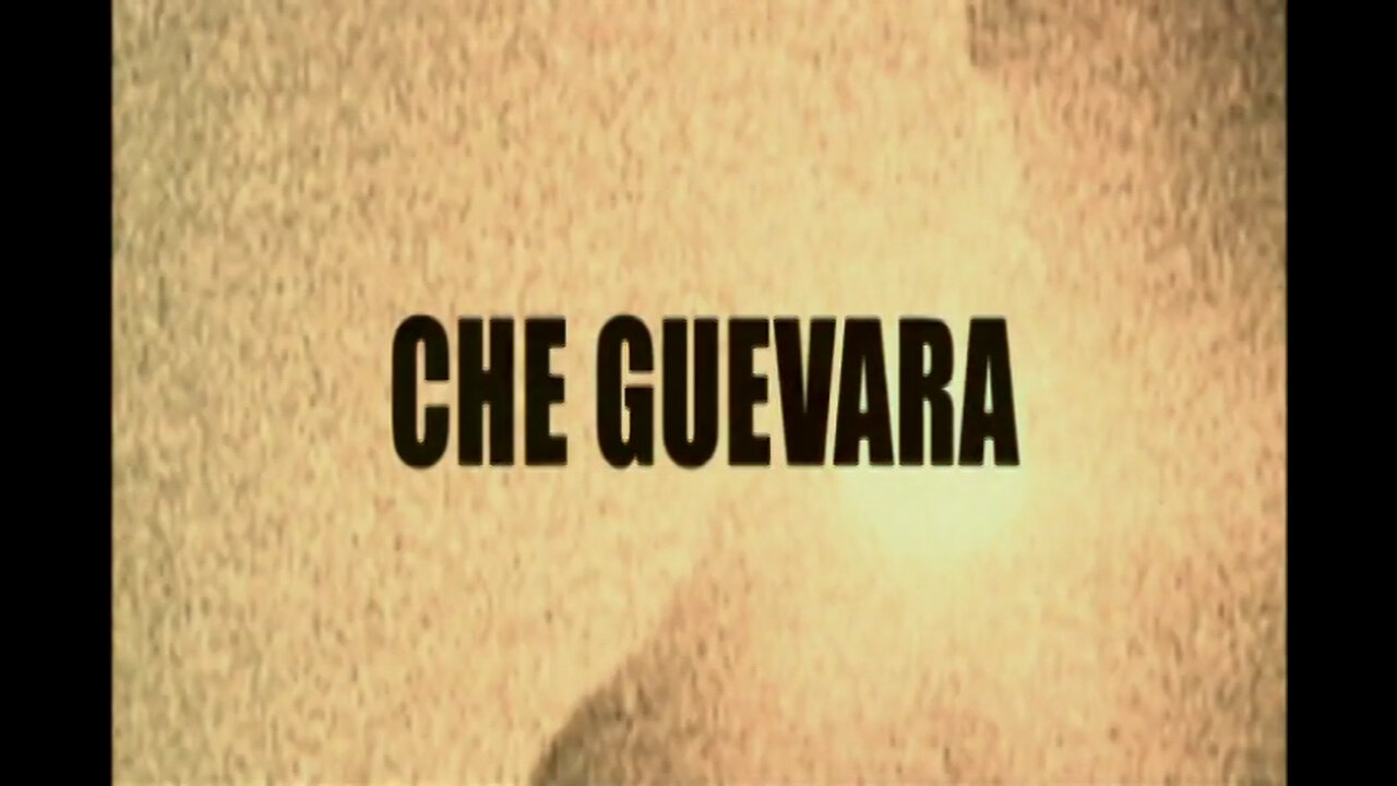 CHE GUEVARA - International Terrorism: The Global War on Terror