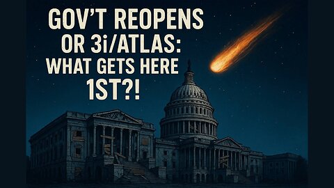 The DFDS Podcast - Gov't Reopens or 3i/ATLAS: What gets here 1st?!