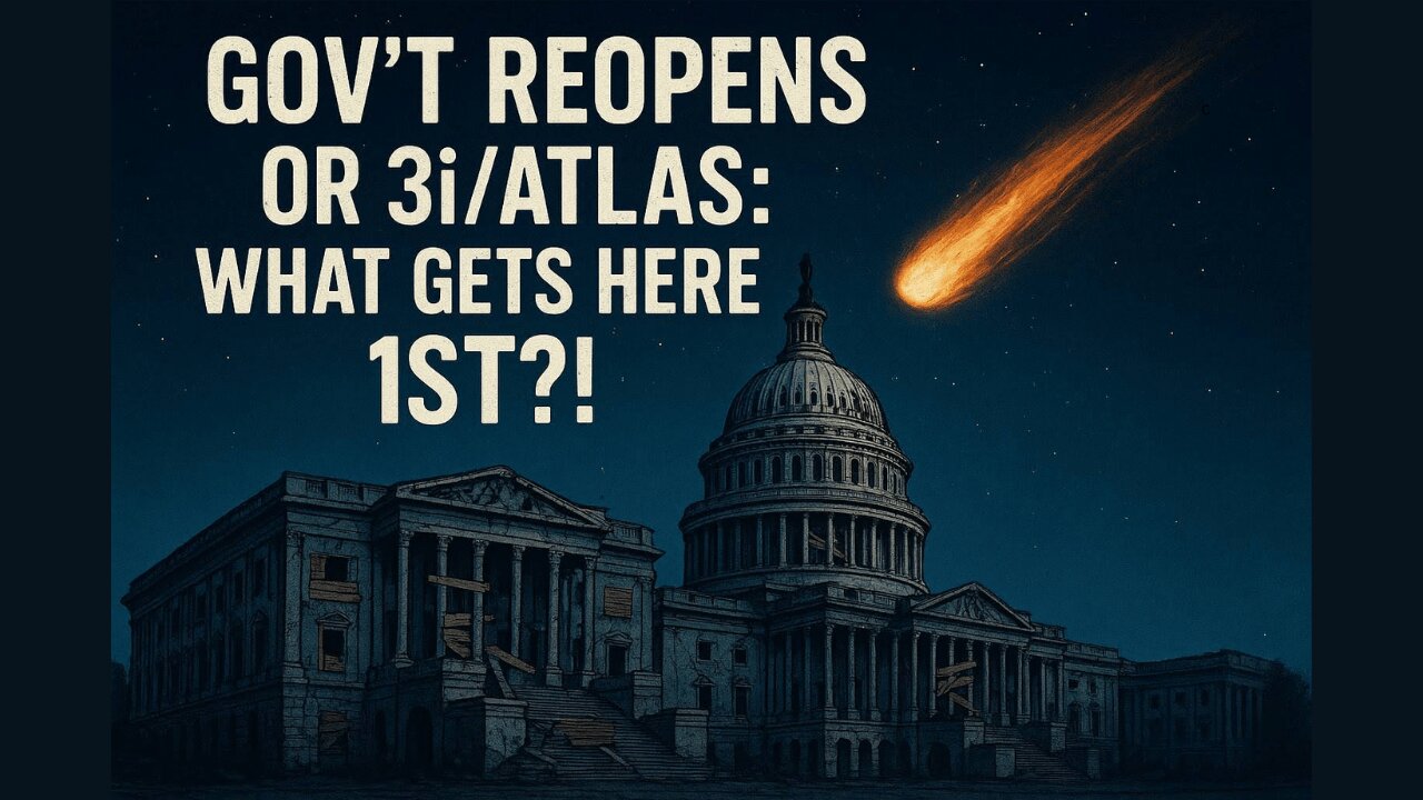 The DFDS Podcast - Gov't Reopens or 3i/ATLAS: What gets here 1st?!