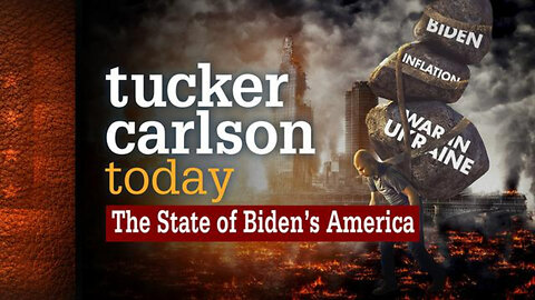 The State of Biden's America | Tucker Carlson Today